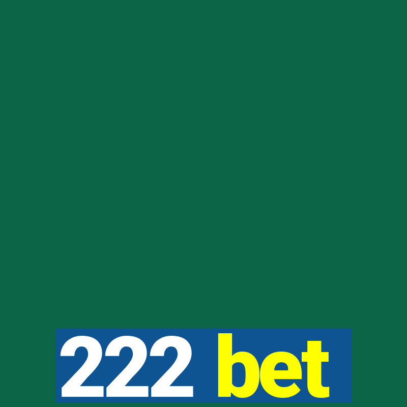 222 bet