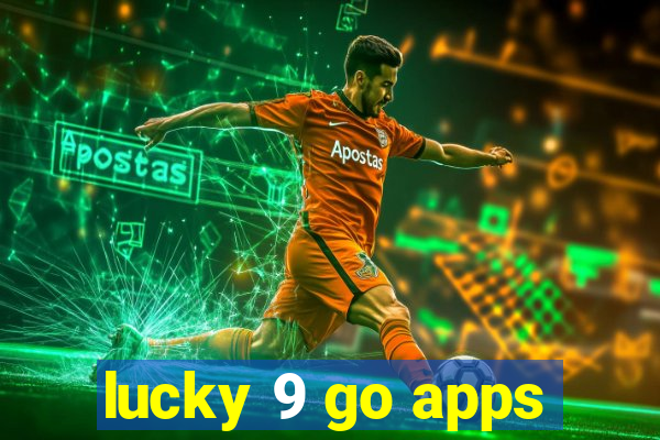 lucky 9 go apps