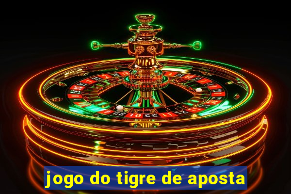 jogo do tigre de aposta