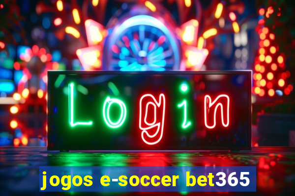 jogos e-soccer bet365