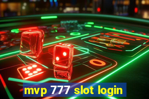 mvp 777 slot login