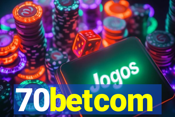 70betcom