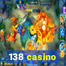 138 casino