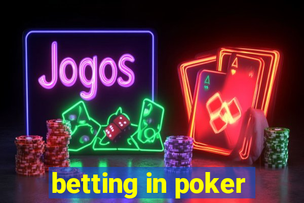 betting in poker