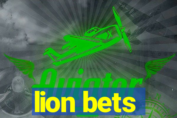 lion bets