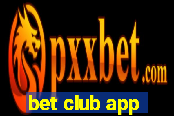 bet club app