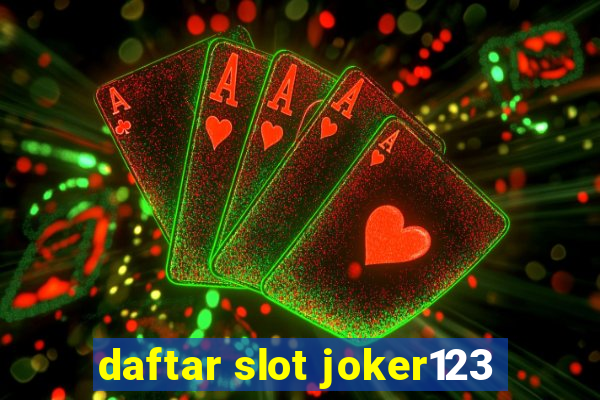 daftar slot joker123