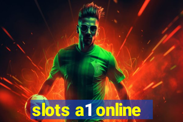 slots a1 online