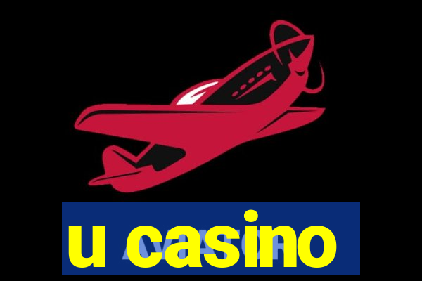 u casino