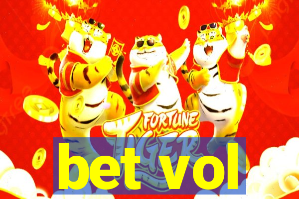 bet vol