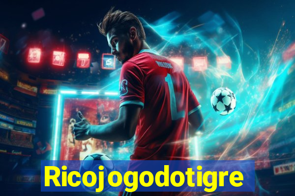 Ricojogodotigre