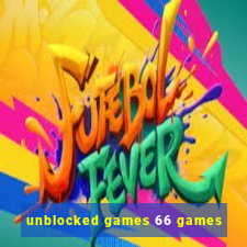 unblocked games 66 games