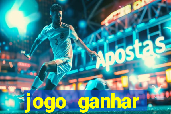 jogo ganhar dinheiro online