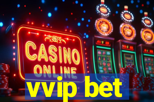 vvip bet