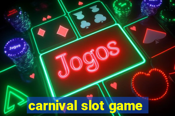 carnival slot game