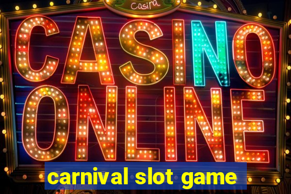 carnival slot game