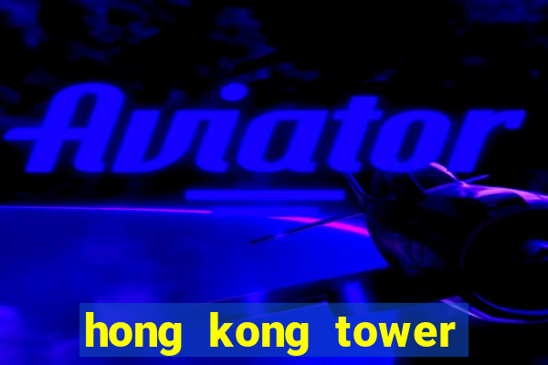 hong kong tower slot free play