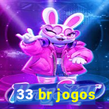 33 br jogos