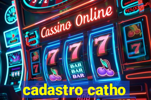 cadastro catho