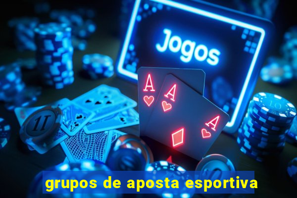 grupos de aposta esportiva