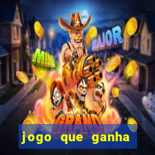 jogo que ganha dinheiro realmente