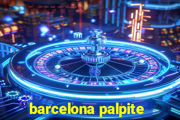 barcelona palpite