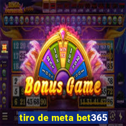 tiro de meta bet365