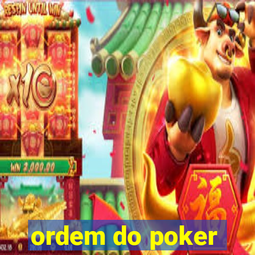 ordem do poker