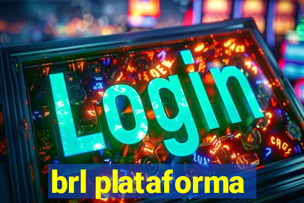 brl plataforma