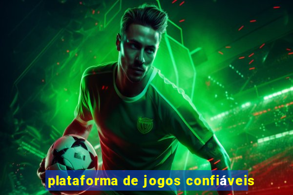 plataforma de jogos confiáveis