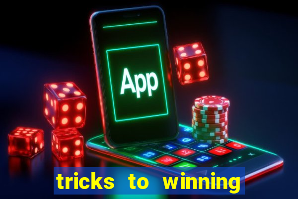 tricks to winning online slot machines