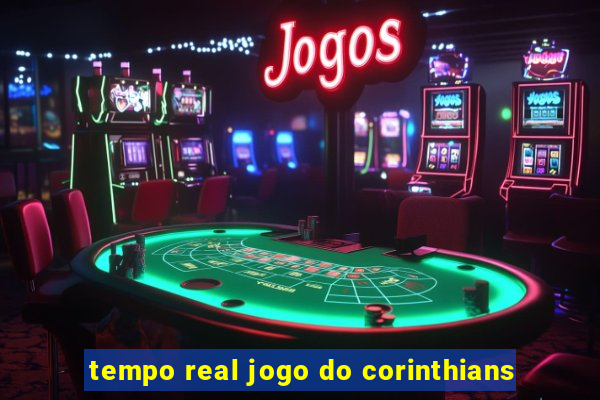 tempo real jogo do corinthians