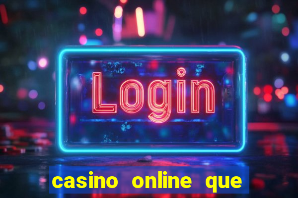 casino online que pagam de verdade