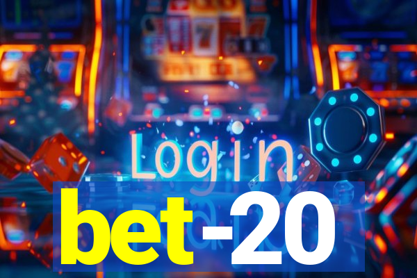 bet-20