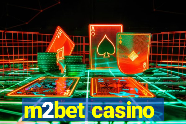 m2bet casino