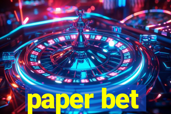 paper bet