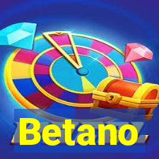 Betano