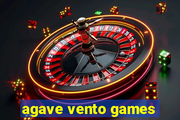 agave vento games