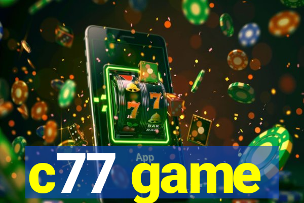 c77 game