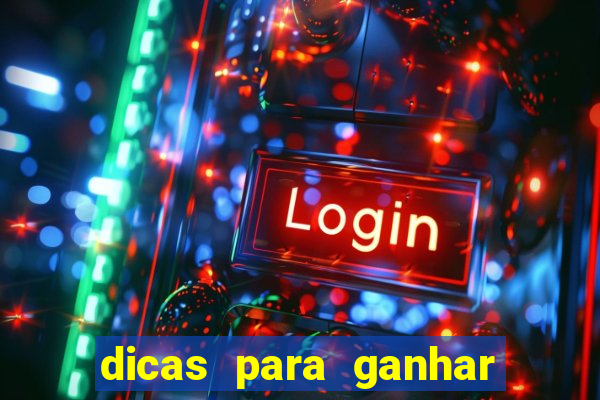 dicas para ganhar nos slots