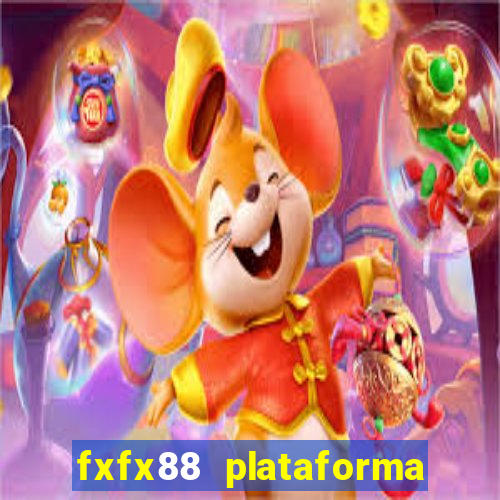 fxfx88 plataforma de jogos