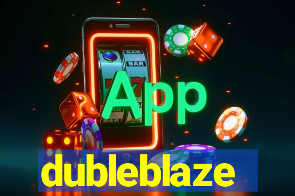 dubleblaze