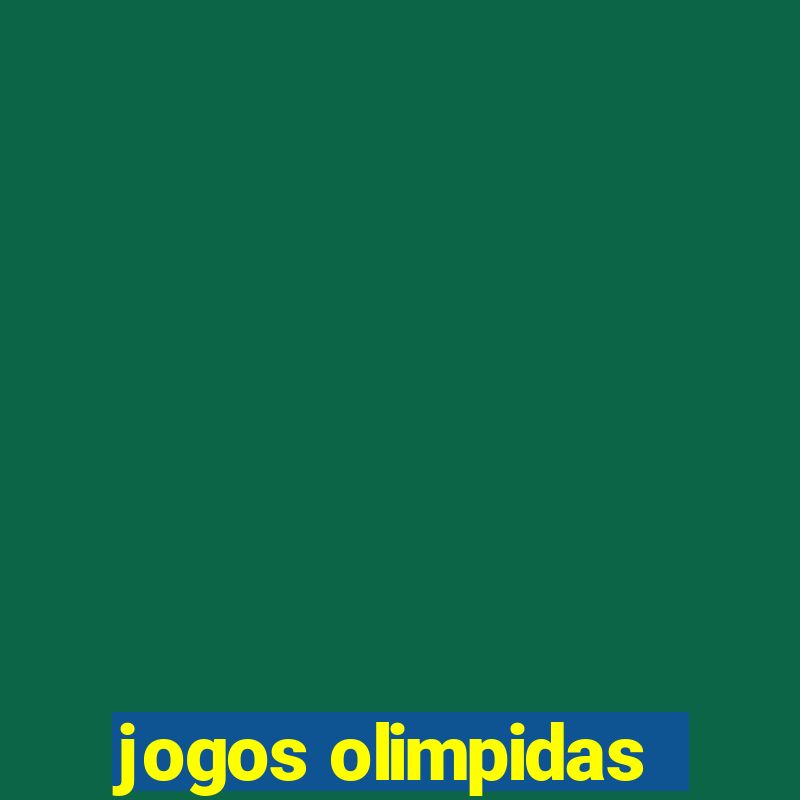 jogos olimpidas