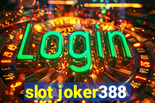 slot joker388