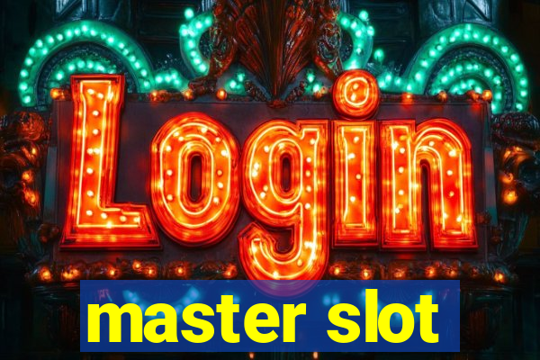 master slot