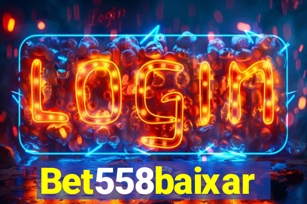 Bet558baixar