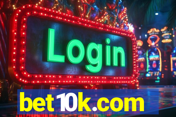 bet10k.com