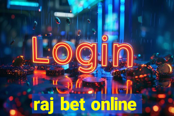 raj bet online