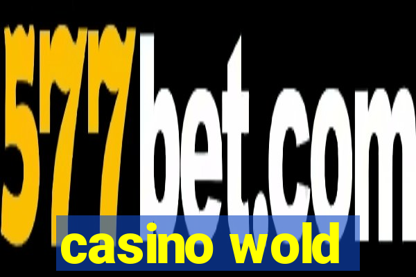 casino wold