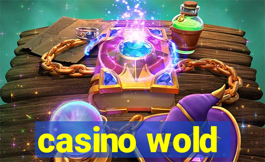 casino wold